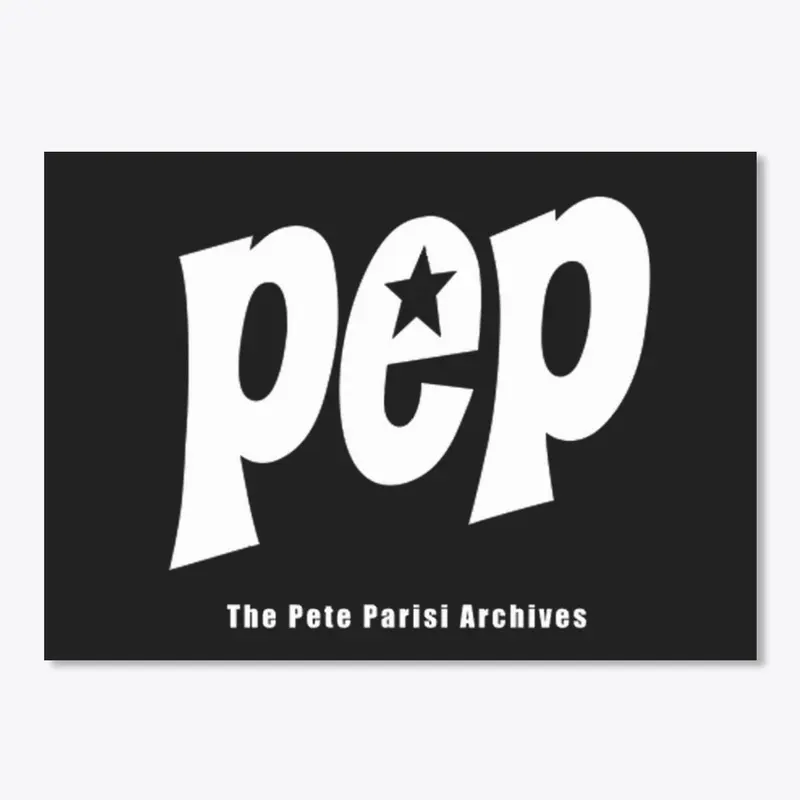 P.E.P. - The Pete Parisi Archives 